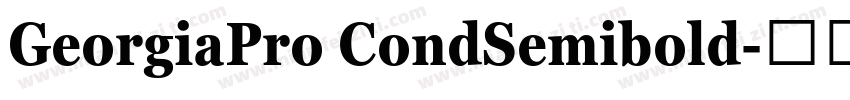 GeorgiaPro CondSemibold字体转换